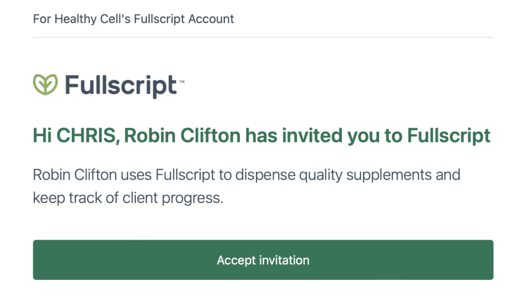 Example Email Invite for Fullscript from CellAnalysisUSA by Robin Clifton